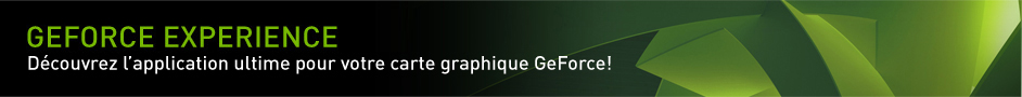 GeForce Experience BETA. The perfect companion application for your GeForce graphics card.