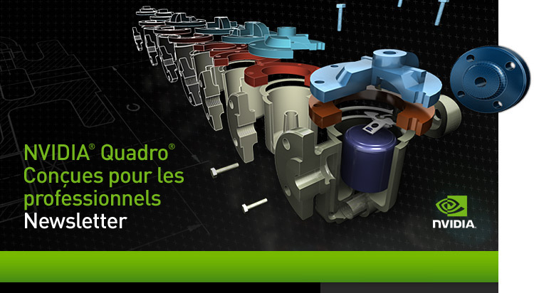 NVIDIA Quadro Newsletter