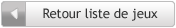 Retour liste de jeux