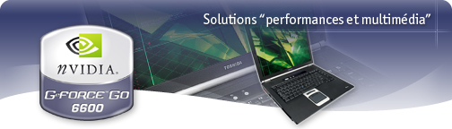 http://www.nvidia.fr/docs/CP/12541/GeF_Go_6600_header_1fr.jpg