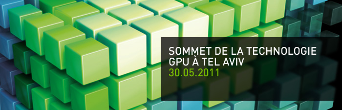 Sommet de la technologie GPU à Tel Aviv, le 30 mai 2011